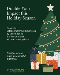 🎄🎁 Holiday Giving Made Twice as Impactful 🎄🎁

Every December, we support our community through a holiday food drive. This year, we’re donating directly to Caledon Community Services, and here’s the exciting part: ✨ Mars Canada is doubling every dollar donated before December 31! ✨

We’ve already contributed on behalf of Healthletica, but if you’d like to join us in spreading wellness and kindness beyond the studio, you can donate here: www.ccs4u.org

Together, we can make twice the impact this holiday season. 💚

@caledon_community_services
#boltoncommunity #caledoncommunity #supportlocal #donateforhope #seasonofhope #caledon #holidaygiving