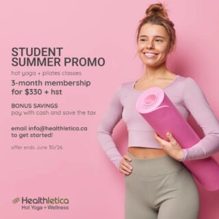 STUDENTS — YOUR SUMMER RESET STARTS NOW ☀️🔥

3 months of unlimited hot yoga + Pilates for just $330.

Stronger, calmer, more grounded… all summer long.

BONUS: Pay with cash and save the tax.

Ready to join us?
Email info@healthletica.ca with your student proof to get started.

Promo ends June 30, 2026.

Terms:
~ Must be a full‑time student (proof required)
~ Ages 14+
~ Membership activates on date of purchase
~ No holds, extensions, refunds, exchanges, or transfers
~ Rate applies only for the 3‑month promo period; regular rates resume afterward.

#StudentSummerPromo #HotYogaToronto #PilatesToronto #StudentLifeTO #Healthletica